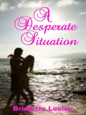 cover image of A Desperate Situation